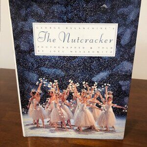 George Balanchine’s The Nutcracker Vintage First Edition Hardcover Book